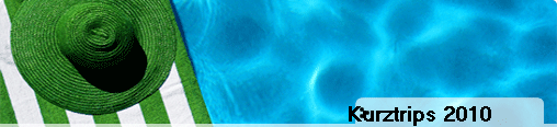 Kurztrips 2010