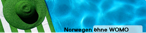 Norwegen ohne WOMO